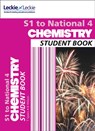 S1 to National 4 Chemistry - Bob Wilson ; Tom Speirs ; Leckie - 9780008204501