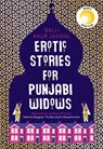 Erotic Stories for Punjabi Widows - Balli Kaur Jaswal - 9780008209902