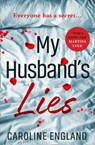 My Husband’s Lies - Caroline England - 9780008215071