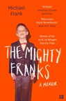 The Mighty Franks - FRANK,  Michael - 9780008215224