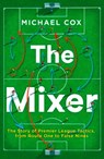 The Mixer - Michael Cox - 9780008215552