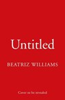 Untitled Beatriz Williams 3 - Beatriz Williams - 9780008218997