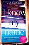 I Know My Name - C.J. Cooke - 9780008237530