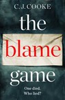 The Blame Game - C.J. Cooke - 9780008237578