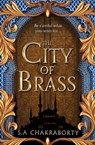 The City of Brass (The Daevabad Trilogy, Book 1) - Shannon Chakraborty - 9780008239411