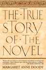 The True Story of the Novel (Text Only) - Margaret Anne Doody - 9780008240653