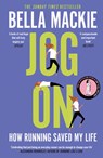 Jog On - Bella Mackie - 9780008241728