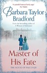 Master of His Fate - Barbara Taylor Bradford - 9780008242435