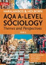 AQA A Level Sociology Themes and Perspectives - Michael Haralambos ; Martin Holborn ; Pauline Wilson ; Tim Davies - 9780008242787