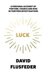 Luck - David Flusfeder - 9780008245207