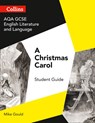 AQA GCSE (9-1) English Literature and Language - A Christmas Carol - Mike Gould - 9780008249380