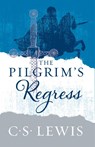 The Pilgrim’s Regress - C. S. Lewis - 9780008254582