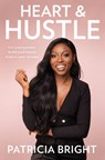 Heart and Hustle - Patricia Bright - 9780008263096