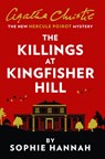 The Killings at Kingfisher Hill - Sophie Hannah - 9780008264550