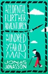 The Accidental Further Adventures of the Hundred-Year-Old Man - Jonas Jonasson - 9780008275570