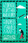 The Accidental Further Adventures of the Hundred-Year-Old Man - Jonas Jonasson - 9780008275570