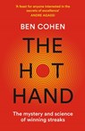 The Hot Hand: The Mystery and Science of Winning Streaks - Ben Cohen - 9780008285319