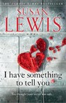 I Have Something to Tell You - LEWIS,  Susan - 9780008286989