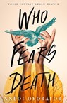Who Fears Death - Nnedi Okorafor - 9780008288747