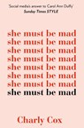 She Must Be Mad - Charly Cox - 9780008291662