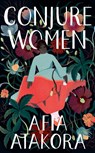 Conjure Women - Afia Atakora - 9780008293925
