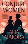 Conjure Women - Afia Atakora - 9780008293956