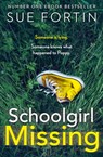 Schoolgirl Missing - Sue Fortin - 9780008294489