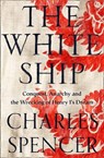 The White Ship - SPENCER,  Charles - 9780008296803