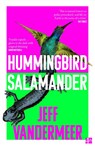 Hummingbird Salamander - Jeff VanderMeer - 9780008299378