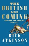 The British Are Coming - Rick Atkinson - 9780008303297