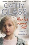 Where Has Mummy Gone? - Cathy Glass - 9780008305468