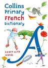 Primary French Dictionary - Collins Dictionaries - 9780008312701
