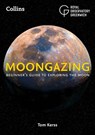 Moongazing - Royal Observatory Greenwich ; Tom Kerss - 9780008313920