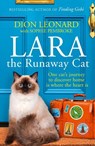Lara the runaway cat - dion leonard - 9780008316273