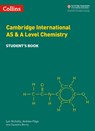 Cambridge International AS & A Level Chemistry Student's Book - Lyn Nicholls ; Andrew Page ; Sunetra Berry - 9780008322588