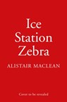 Ice Station Zebra - Alistair MacLean - 9780008337322