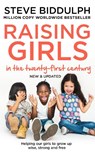 Raising Girls in the 21st Century - Steve Biddulph - 9780008339784