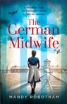 The German Midwife - Mandy Robotham - 9780008340520