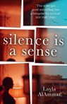 Silence is a Sense - Layla AlAmmar - 9780008346690