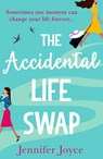 The Accidental Life Swap - Jennifer Joyce - 9780008348656