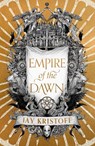 Empire of the Dawn - Jay Kristoff - 9780008350536