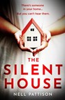 The Silent House (Paige Northwood, Book 1) - Nell Pattison - 9780008361778