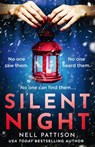 Silent Night (Paige Northwood, Book 2) - Nell Pattison - 9780008361792
