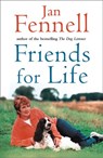 Friends for Life - Jan Fennell - 9780008363444