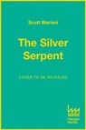 The Silver Serpent - Scott Mariani - 9780008365578