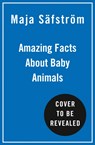 Baby Animals! - Maja Safstrom - 9780008372361