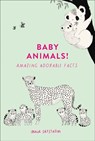 Baby Animals!: Amazing Adorable Facts - Maja Safstrom - 9780008372378