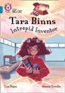 Tara Binns: Intrepid Inventor - Lisa Rajan - 9780008373290