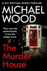 The Murder House - Michael Wood - 9780008374839