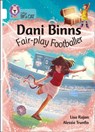 Dani Binns: Fair-play Footballer - Lisa Rajan - 9780008381882